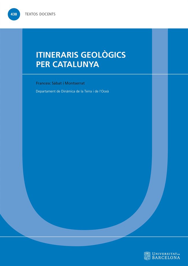 ITINERARIS GEOLOGICS PER CATALUNYA, de S·BAT I MONTSERRAT, FRANCESC | portada del libro