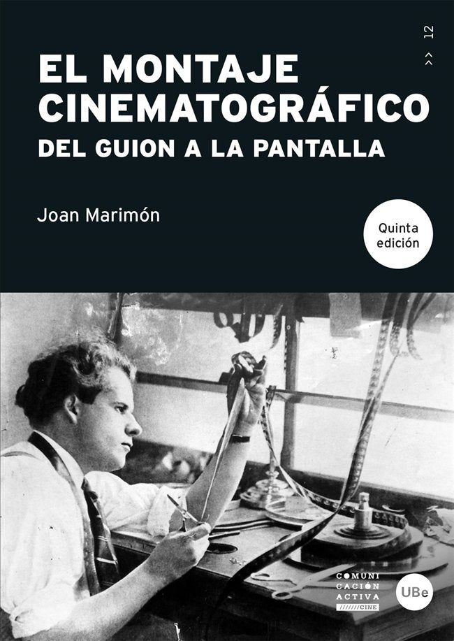 EL MONTAJE CINEMATOGRAFICO, de MARIMON PADROSA, JOAN | portada del libro