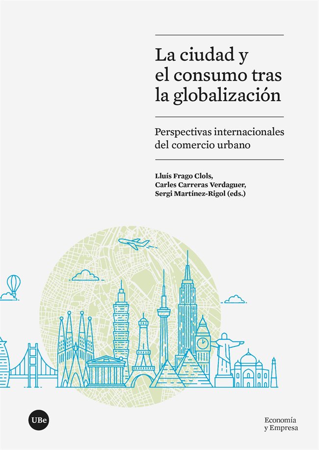 LA CIUDAD Y EL CONSUMO TRAS LA GLOBALIZACION, de VARIOS AUTORES | portada del libro