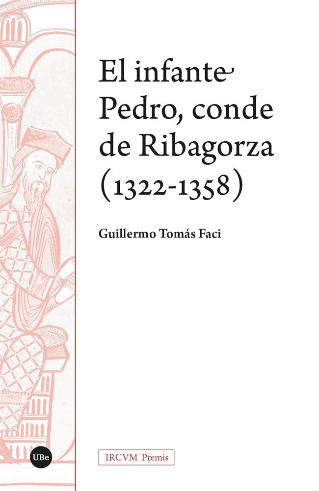 EL INFANTE PEDRO, CONDE DE RIBAGORZA, de TOMAS FACI, GUILLERMO | portada del libro