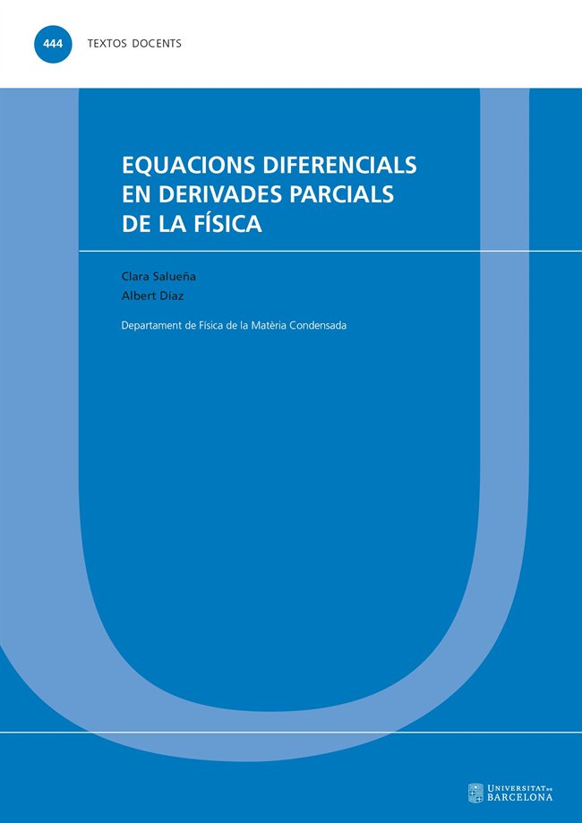 EQUACIONS DIFERENCIALS EN DERIVADES PARCIALS DE LA FISICA, de SALUEÑA PEREZ, CLARA | portada del libro
