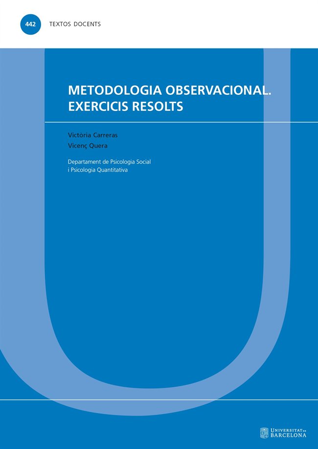 Metodologia observacional. Exercicis resolts, de CARRERAS I ARCHS, VICTÃRIA | portada del libro