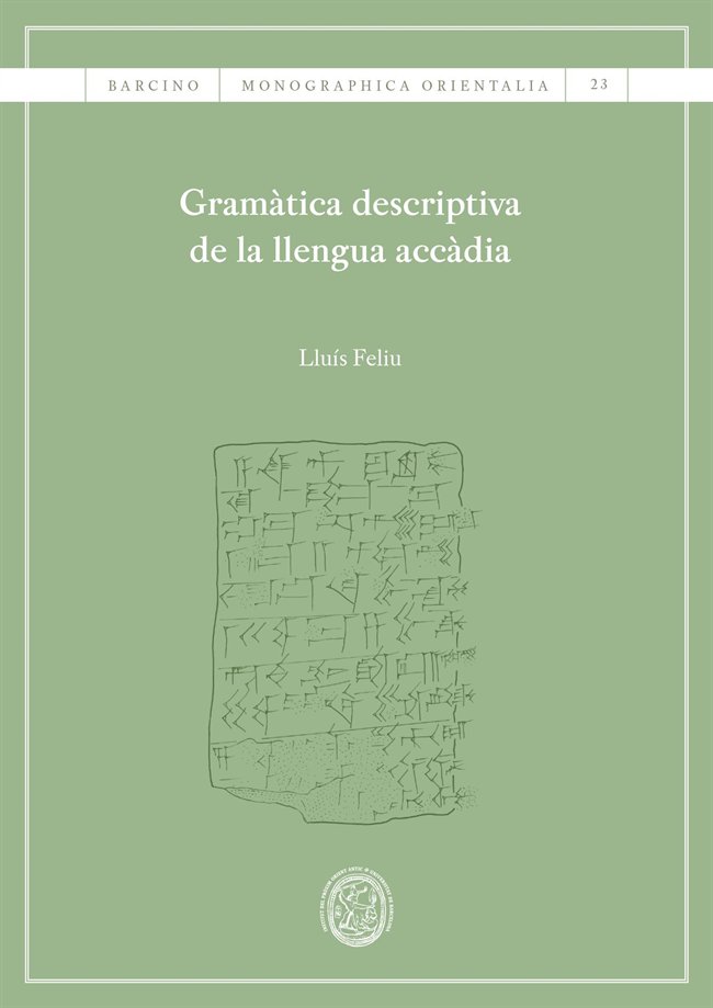 GRAMATICA DESCRIPTIVA DE LA LLENGUA ACCADIA, de FELIU MATEU, LLUIS | portada del libro