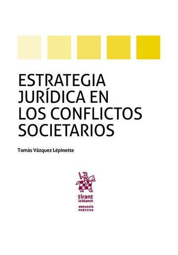Estrategia Jurídica en los Conflictos Societarios, de Vázquez Lepinette | portada del libro