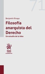 Filosofía anarquista del derecho, de Rivaya García | portada del libro