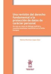Una revisión del derecho fundamental a la protección de datos de carácter personal, de Martínez López Sáez | portada del libr