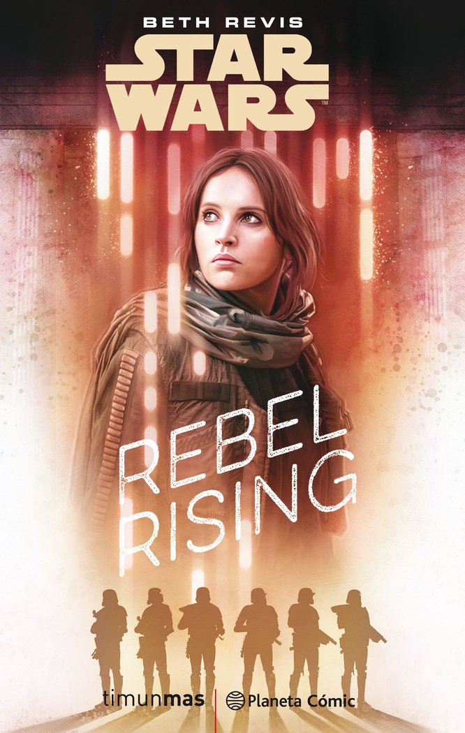 Star Wars Rogue One Rebel Rising (novela), de Revis, Beth | portada del libro