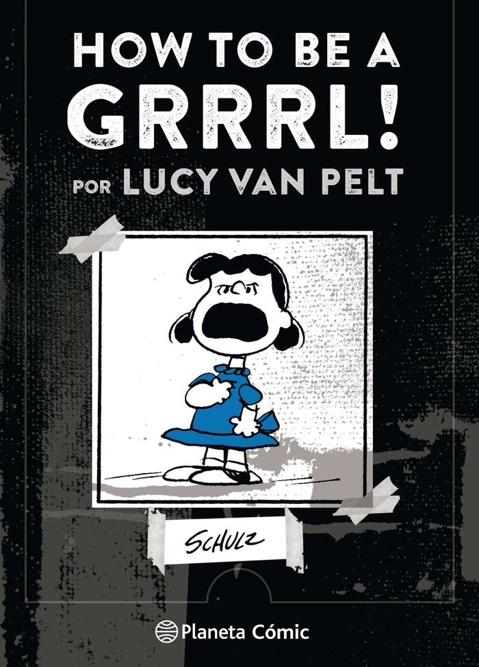 How to be a Grrrrrl, de Schulz, Charles M. | portada del libro