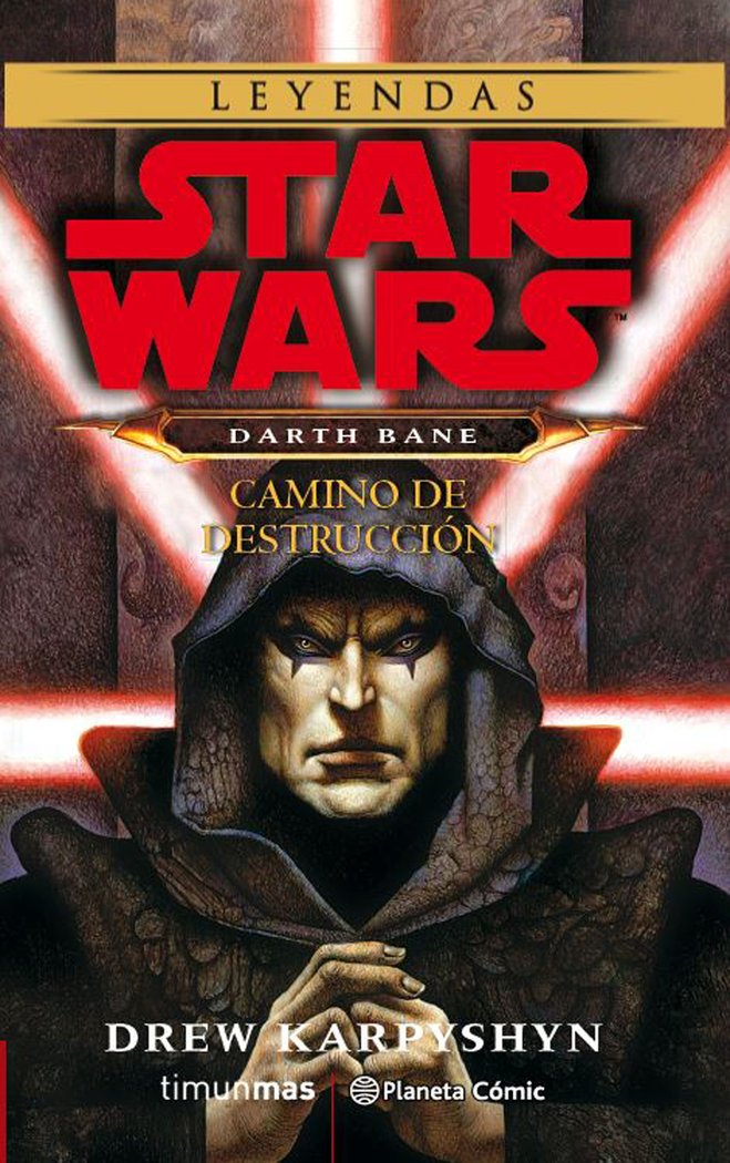 Star Wars Darth Bane Camino de destrucción (novela), de Karpyshyn, Drew | portada del libro