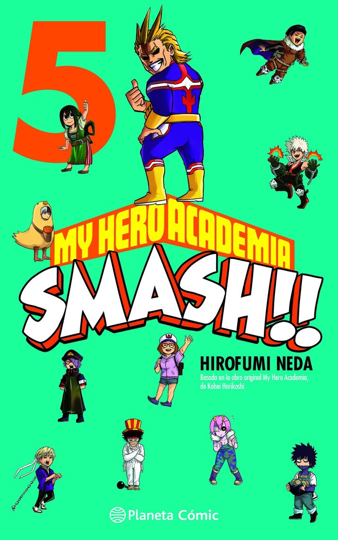 MY HERO ACADEMIA SMASH Nº 05/05, de HORIKOSHI, KOHEI | portada del libro