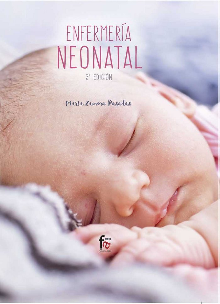 ENFERMERIA NEONATAL-2 EDICIÓN, de ZAMORA PASADAS, MARTA | portada del libro