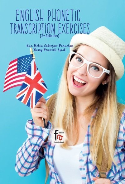 ENGLISH PHONETIC TRANSCRIPTION EXERCISES 2º EDICIÓN, de CABREJAS PEÑUELAS, ANA BELÉN | portada del libro