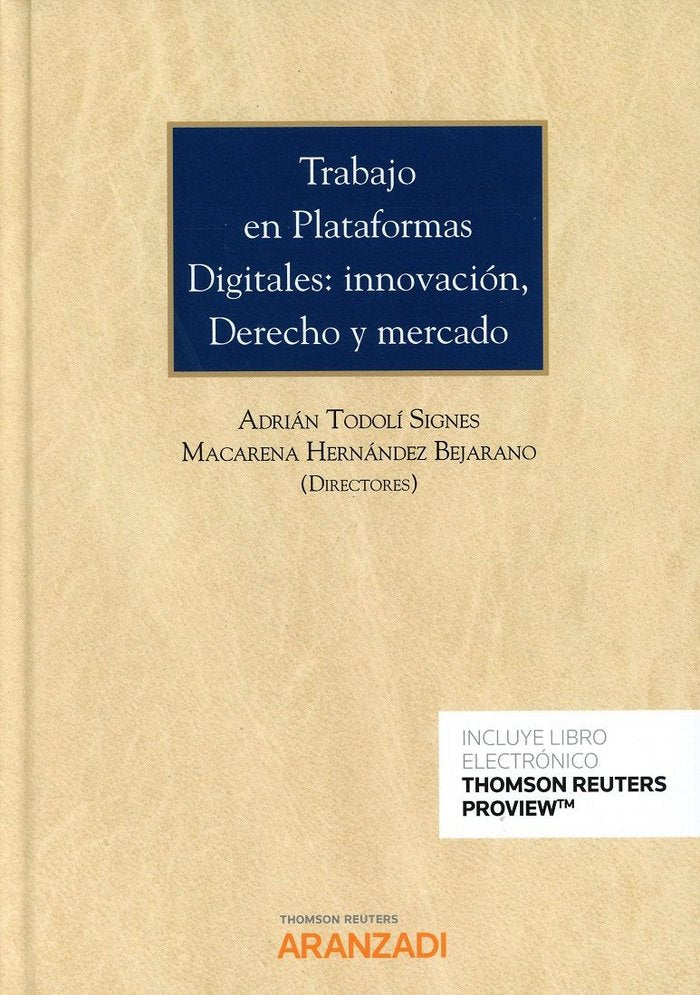 Trabajo en plataformas digitales: innovación, Derecho y mercado (Papel + e-book), de Hernández Bejarano, Macarena | portada d