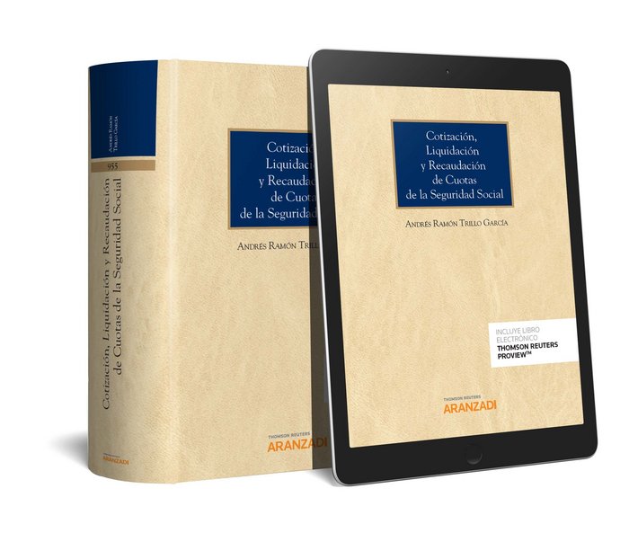 Cotización, liquidación y recaudación de cuotas de la Seguridad Social (Papel + e-book), de Trillo García, Andrés Ramón | por