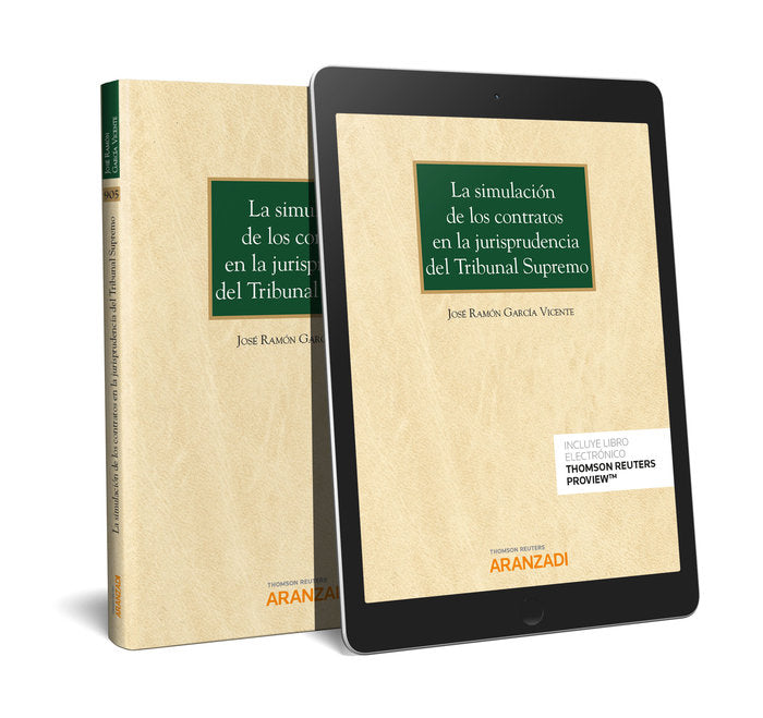 La simulación de los contratos en la jurisprudencia del Tribunal Supremo (Papel + e-book), de García Vicente, José Ramón | po