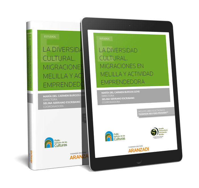 La diversidad cultural. Migraciones en Melilla y actividad emprendedora (Papel + e-book), de Burgos Goye, María del Carmen | 