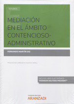 Mediación en el ámbito contencioso-administrativo (Papel + e-book), de Martín Diz, Fernando | portada del libro