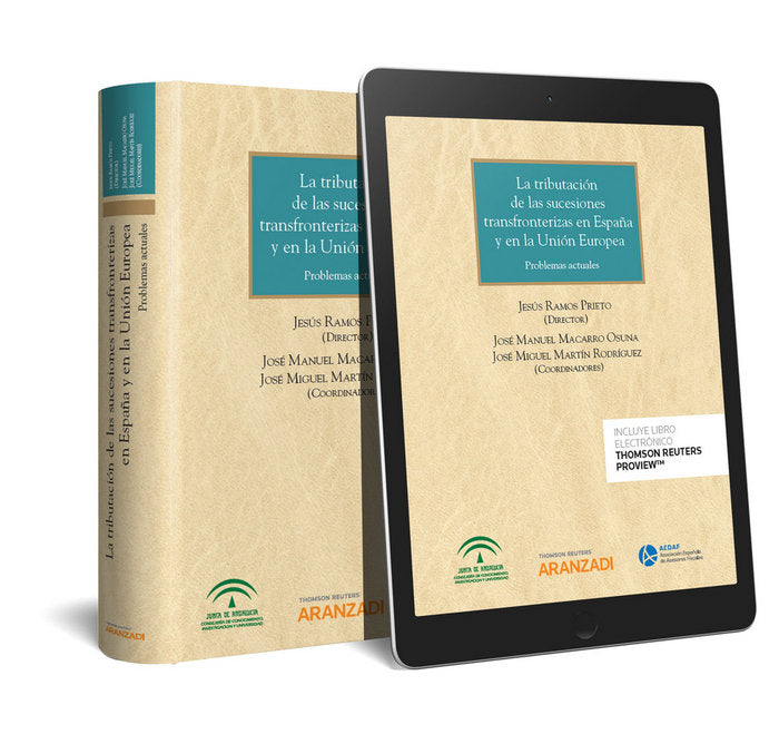La tributación de las sucesiones transfronterizas en España y en la Unión Europea (Papel + e-book), de Macarro Osuna, Jose Ma