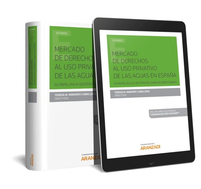 Mercado de Derechos al uso privativo de las Aguas en España (Papel + e-book), de Navarro Caballero, Teresa M. | portada del l