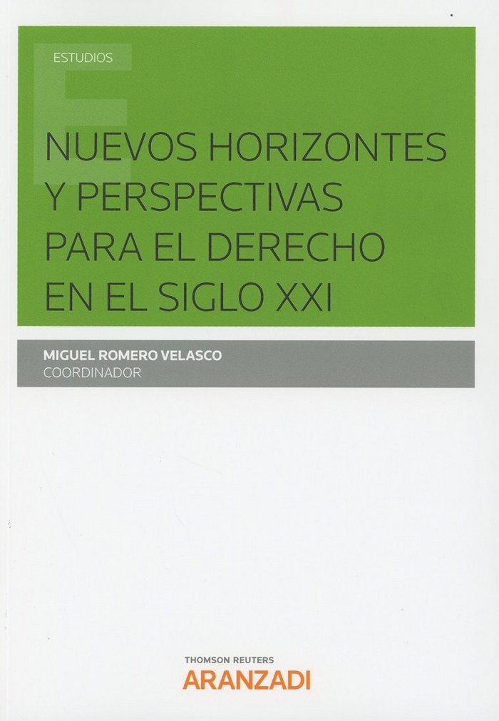 Nuevos horizontes y perspectivas para el Derecho en el siglo XXI, de Romero Velasco, Miguel | portada del libro