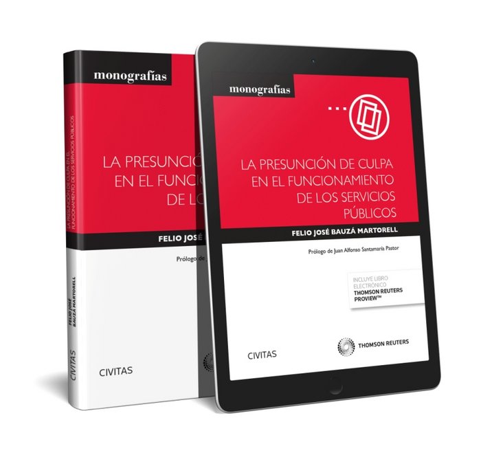 La presunción de culpa en el funcionamiento de los servicios públicos (Papel + e-book), de Bauzá Martorell, Felio J. | portad