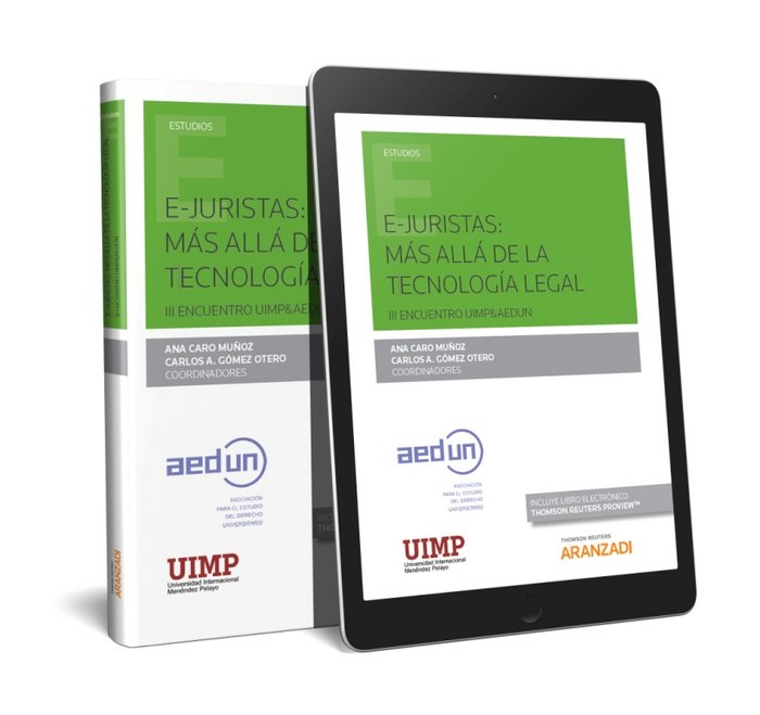 E-juristas: más allá de la tecnología legal. III Encuentro UIMP & AEDUN (Papel + e-book), de Caro, Ana | portada del libro