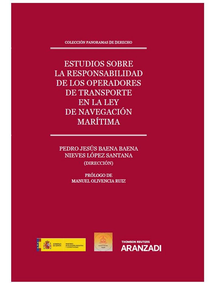 Estudios sobre la responsabilidad de los operadores de transporte en la Ley de Navegación Marítima (, de Baena Baena, Pedro J