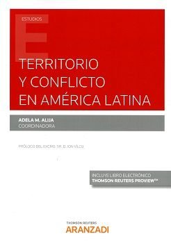 Territorio y conflicto en América Latina (Papel + e-book), de M. Alija, Adela | portada del libro