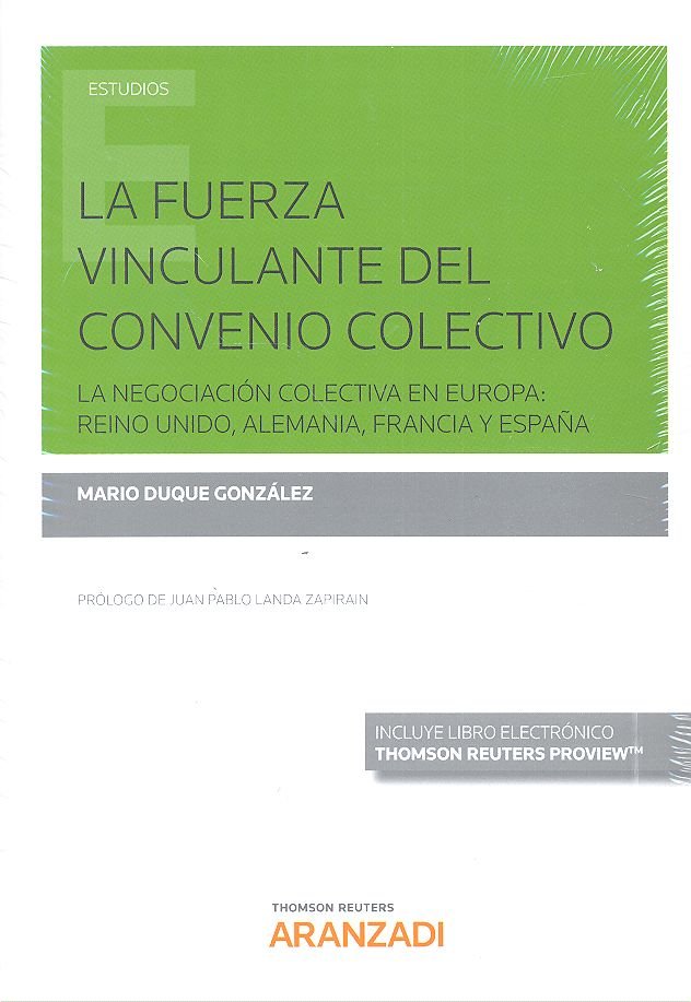 La fuerza vinculante del Convenio Colectivo (Papel + e-book), de Duque González, Mario | portada del libro