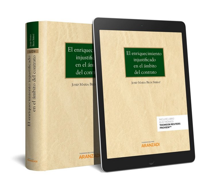 El enriquecimiento injustificado en el ámbito del contrato (Papel + e-book), de Bech Serrat, Josep Maria | portada del libro