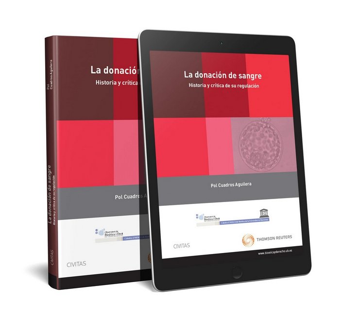 La donación de sangre. Historia y crítica de su regulación (Papel + e-book), de Cuadros Aguilera, Pol | portada del libro