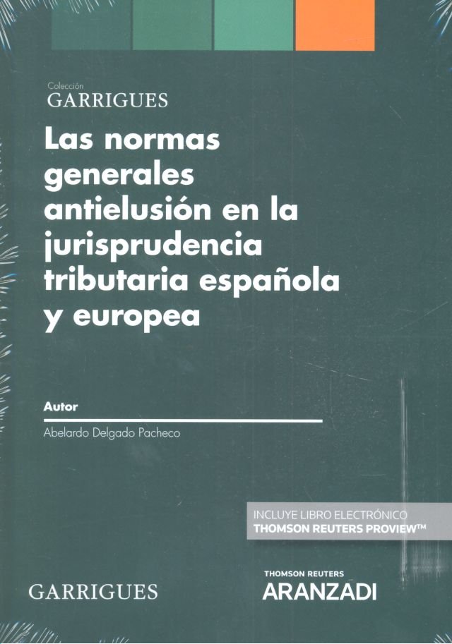 Normas generales antielusion en la jurisprudencia tributaria española y europea, de DELGADO PACHECO | portada del libro