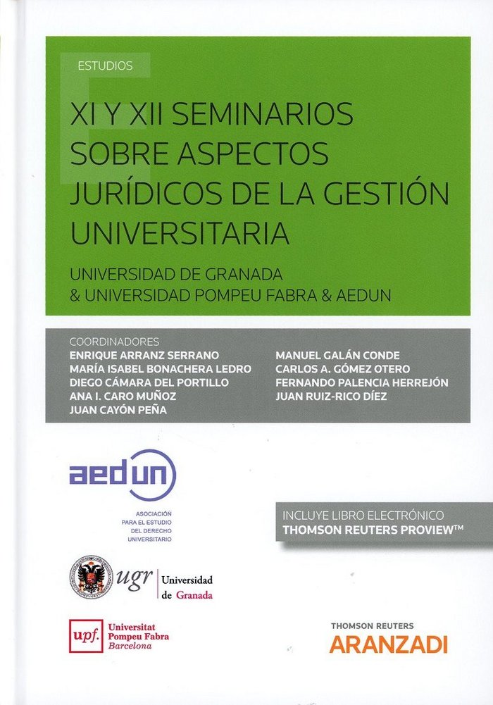 XI y XII Seminarios sobre aspectos jurídicos de la gestión universitaria (Papel + e-book), de Arranz Serrano, Enrique | porta