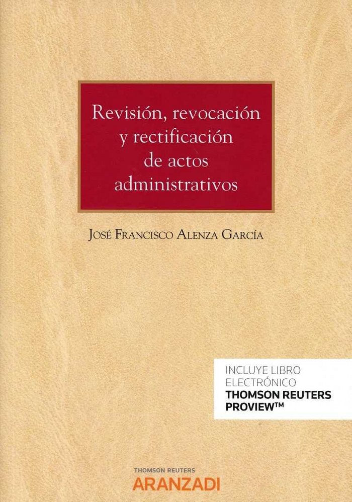 Revisión, revocación y rectificación de actos administrativos (Papel + e-book), de Alenza García, José Francisco | portada de