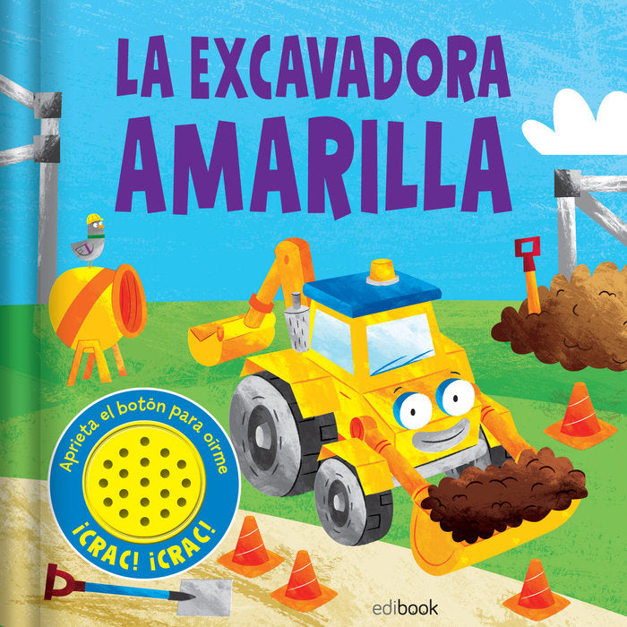 SONIDOS DIVERTIDOS LA EXCAVADORA AMARILLA, de AA.VV. | portada del libro