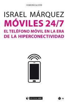 Móviles 24/7, de Márquez, Israel | portada del libro