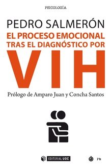 El proceso emocional tras el diagnóstico por VIH, de Salmerón Sánchez, Pedro | portada del libro
