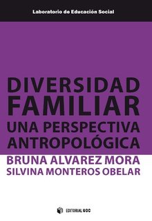 Diversidad familiar. Una perspectiva antropológica, de Alvarez Mora, Bruna | portada del libro