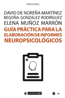 Guía práctica para la elaboración de informes neuropsicológicos, de Noreña Marínez, David de | portada del libro