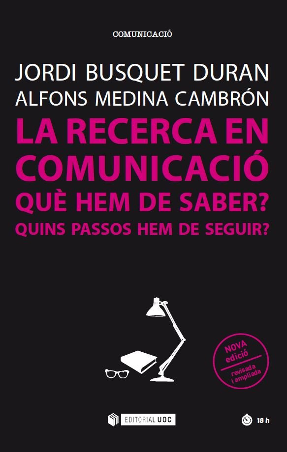RECERCA EN COMUNICACIO QUE HEM DE SABER QUINS PASSOS H, de BUSQUET DURAN,JORDI | portada del libro