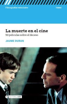 La muerte en el cine. 50 películas sobre el deceso, de Duran Castells, Jaume | portada del libro