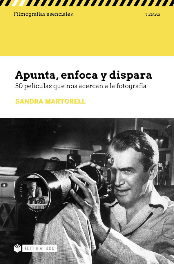 APUNTA ENFOCA Y DISPARA 50 PELICULAS QUE NOS ACERCAN A FOTO, de SANDRA MARTORELL | portada del libro