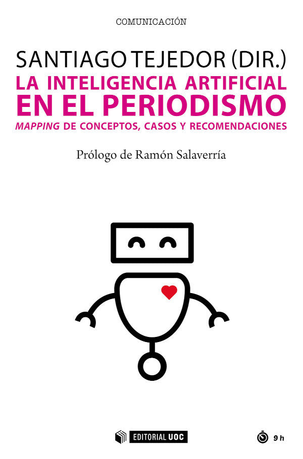 La Inteligencia Artificial en el periodismo, de TEJEDOR CALVO, SANTIAGO | portada del libro
