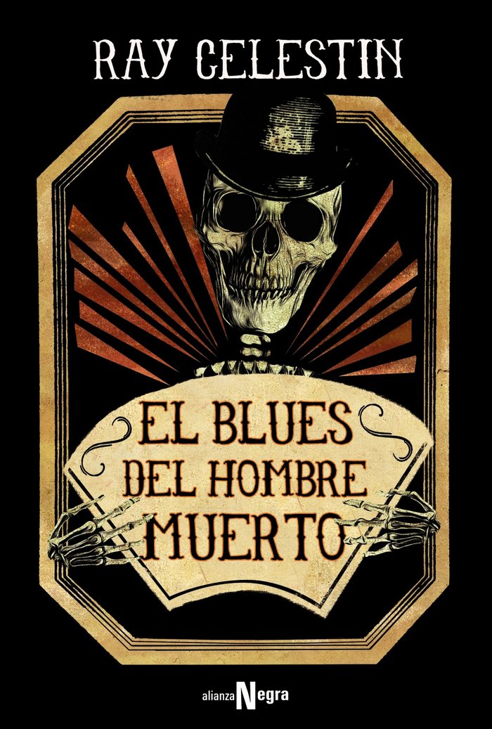 El blues del hombre muerto, de Celestin, Ray | portada del libro