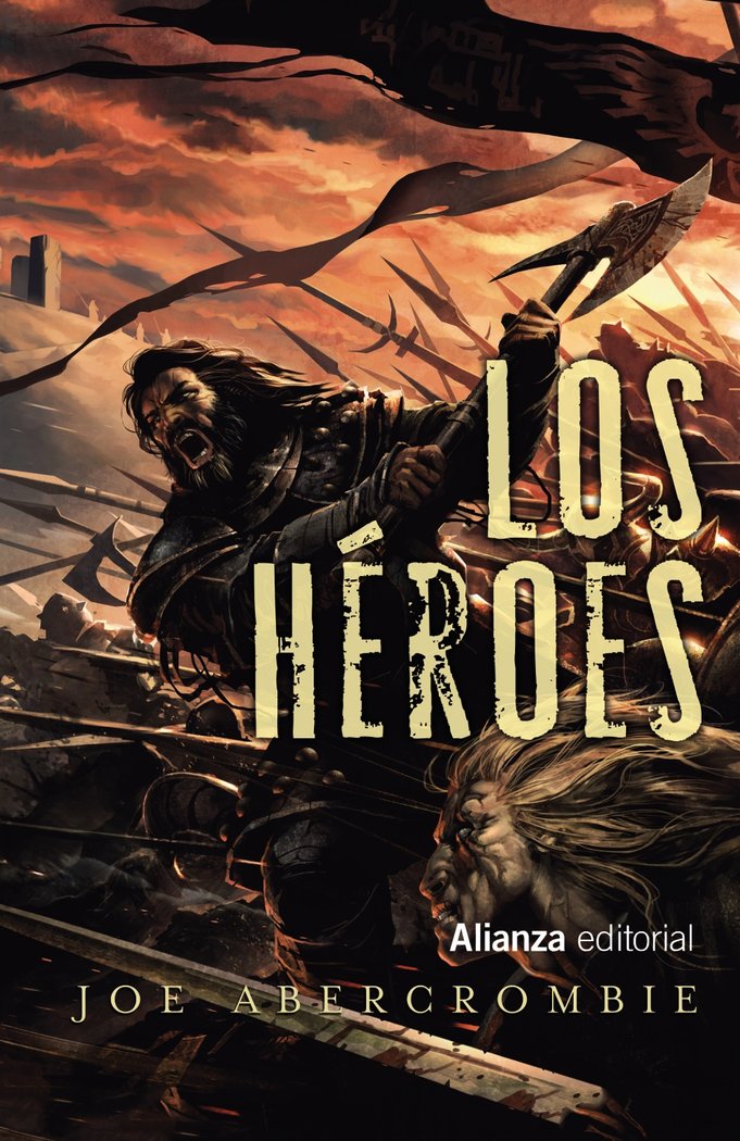 Los Héroes, de Abercrombie, Joe | portada del libro