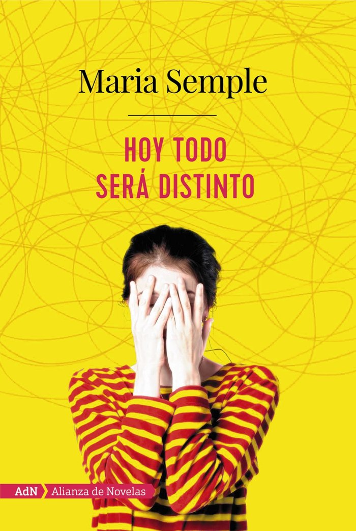 Hoy todo será distinto (AdN), de Semple, Maria | portada del libro