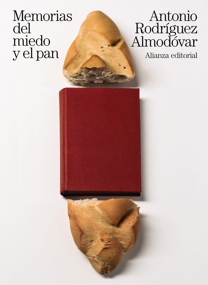 Memorias del miedo y el pan, de Rodríguez Almodóvar, Antonio | portada del libro