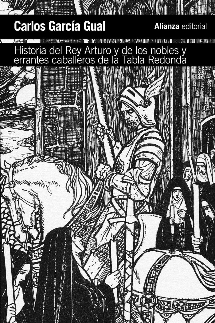 Historia del rey Arturo y de los nobles y errantes caballeros de la Tabla Redonda, de García Gual, Carlos | portada del libro