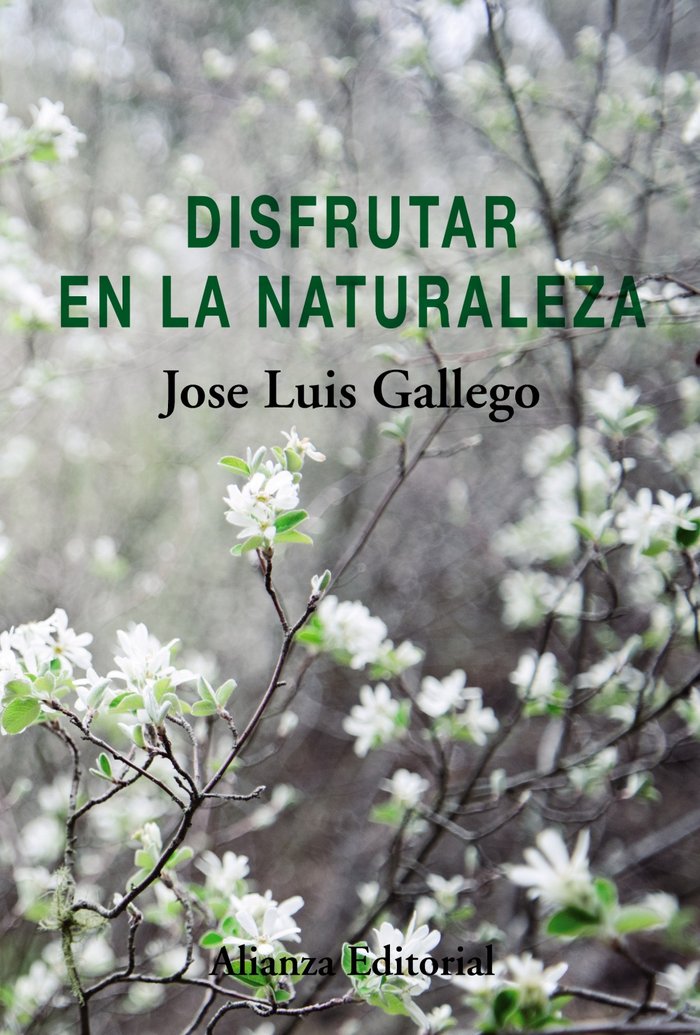 Disfrutar en la naturaleza, de Gallego, Jose Luis | portada del libro