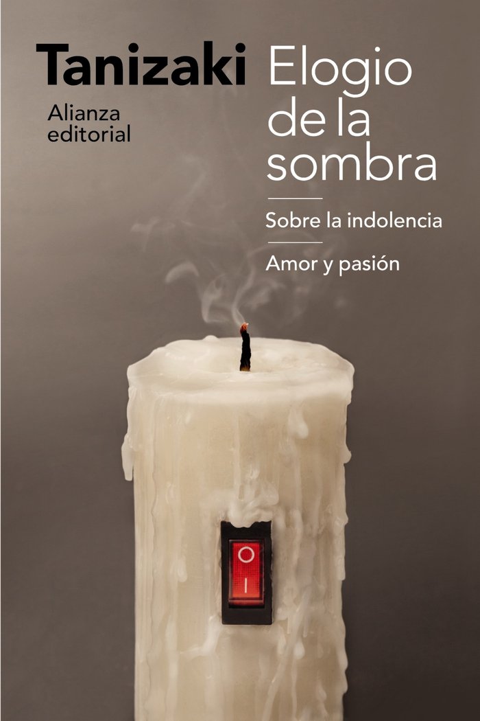 Elogio de la sombra / Sobre la indolencia / Amor y pasión, de Tanizaki, Junichiro | portada del libro